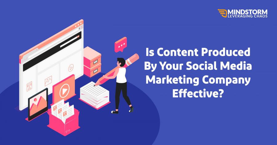 Is Content Produced by your Social Media Marketing Company Effective? Is the content produced by your company effective?