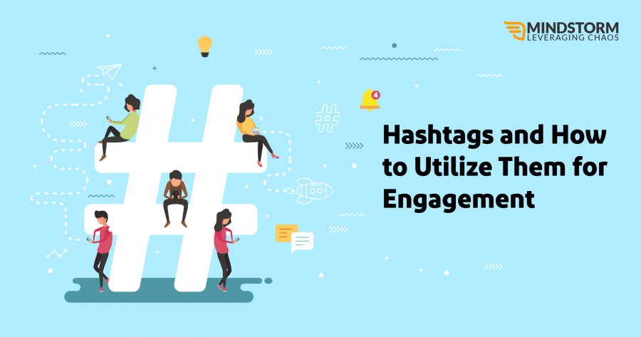 Hashtags and How to Utilize Them for Engagement