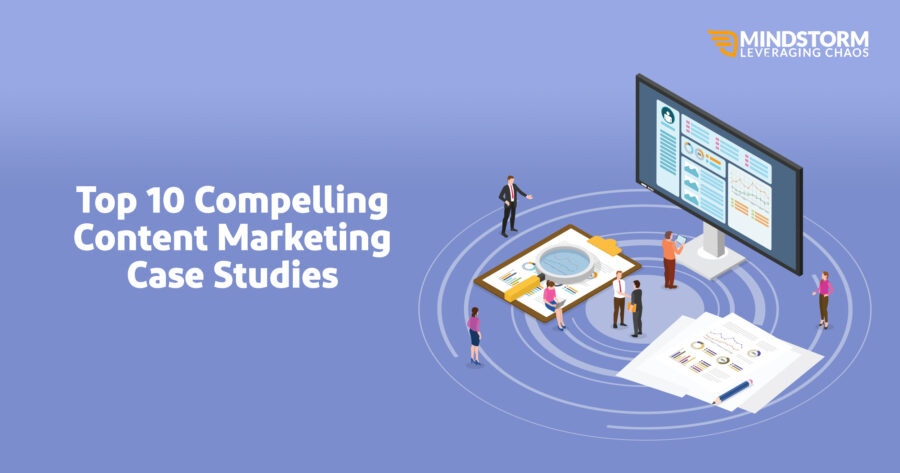 Top 10 Compelling Content Marketing Case Studies Top 10 Compelling Content Marketing Case Studies