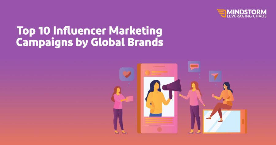 Top 10 Influencer Marketing Campaigns by Global Brands Top 10 Influencer Marketing Campaigns by Global Brands
