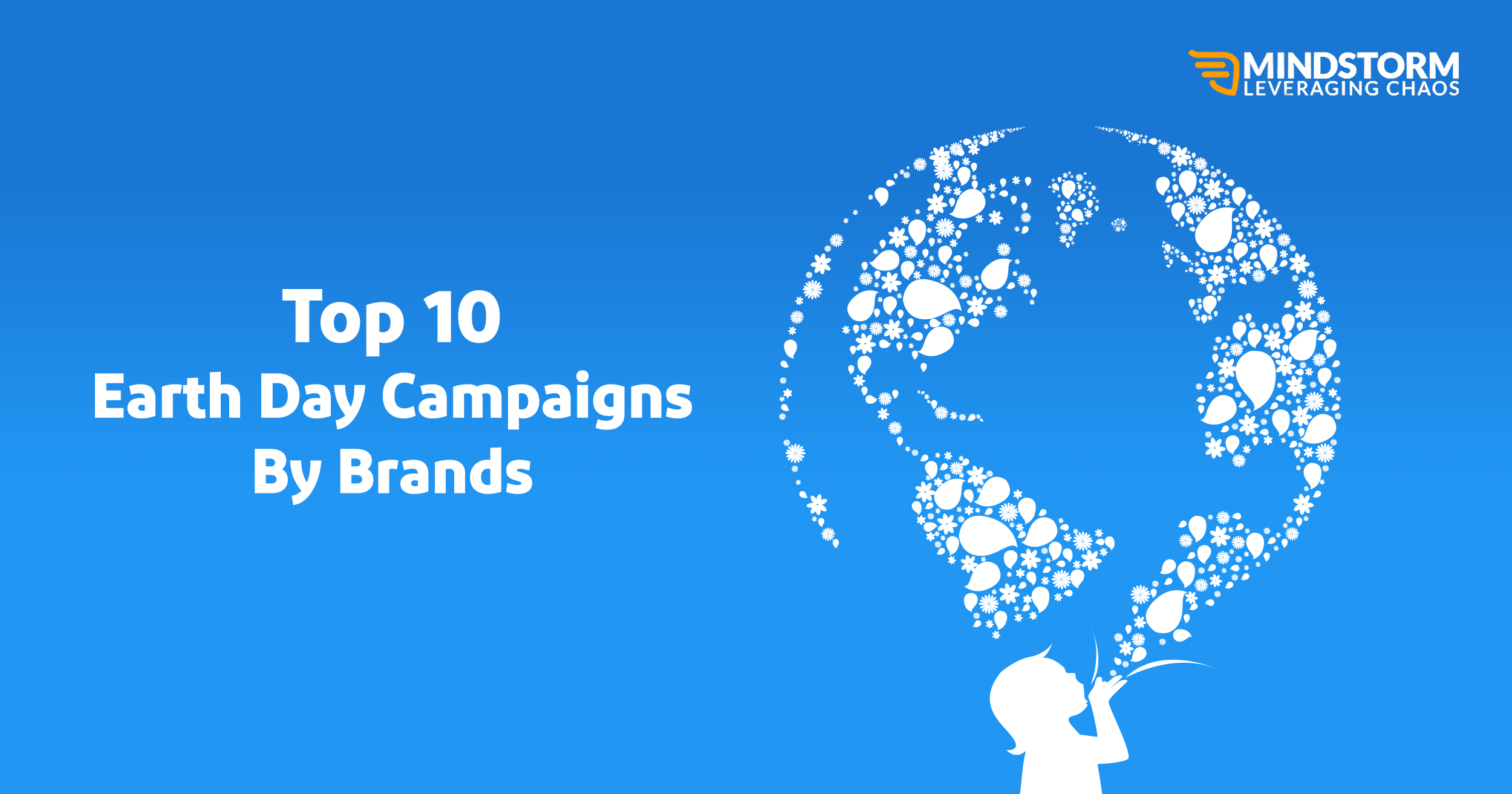 Top 10 Earth Day Campaigns By Brands