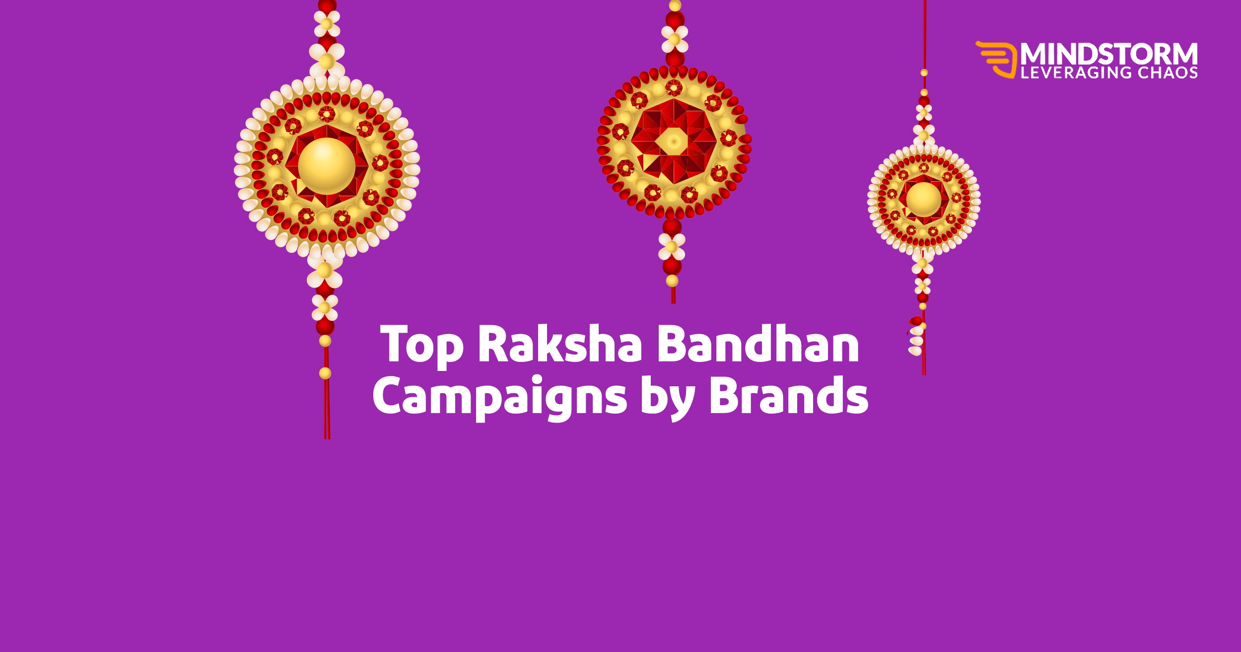 Top Raksha Bandhan Campaigns by Brands