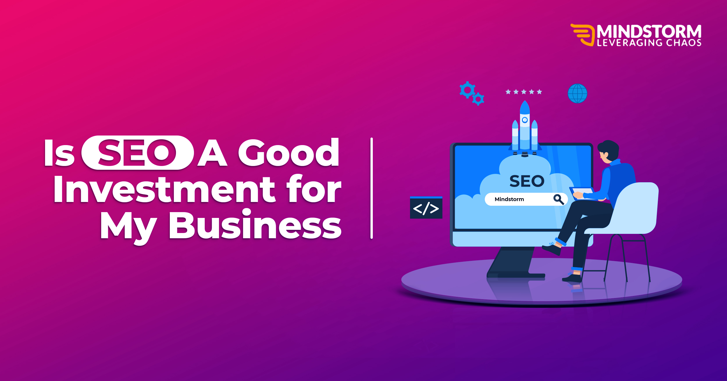 Is SEO A Good Investment for My Business?