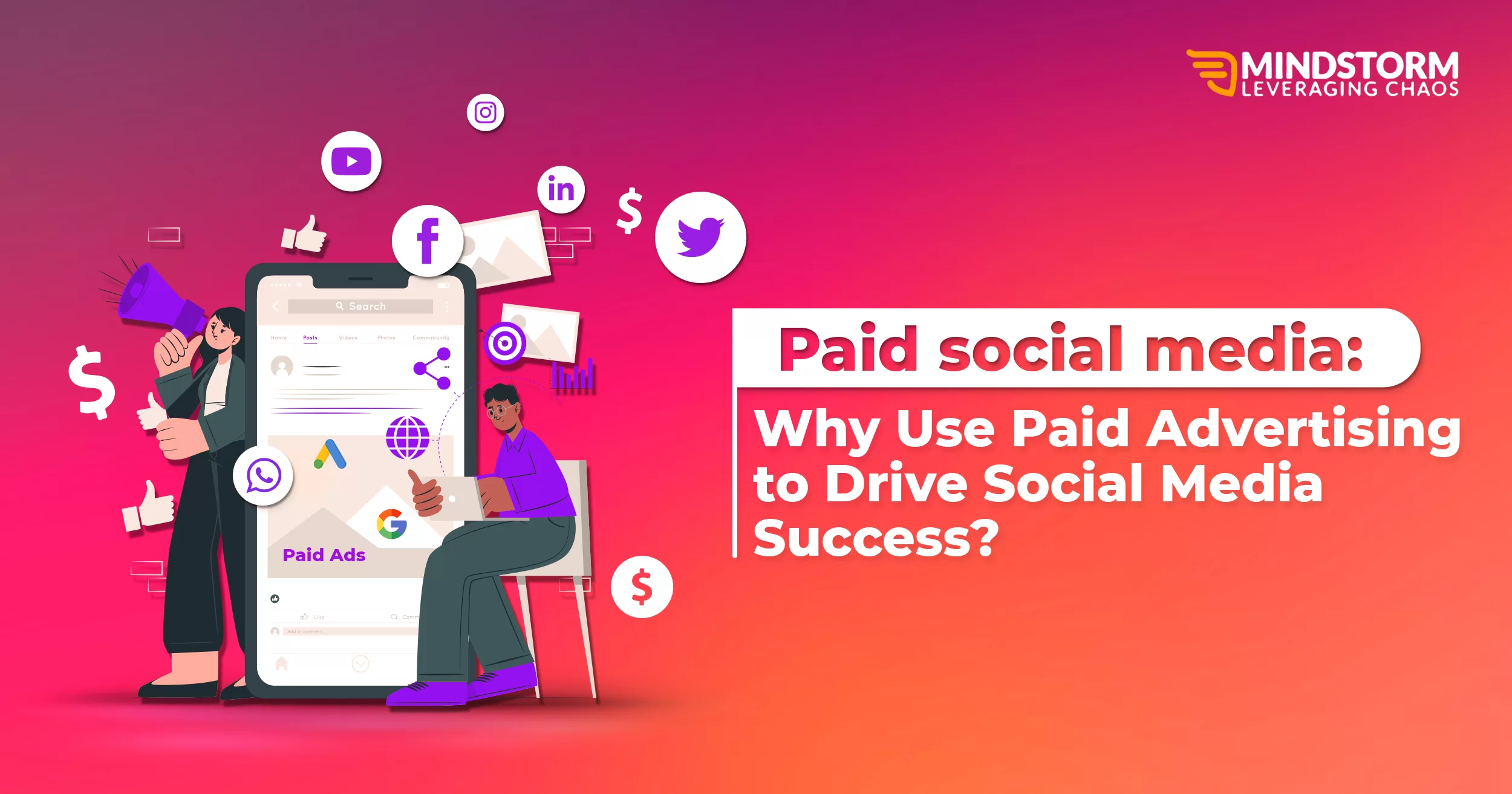Paid social media: Why Use Paid Advertising to Drive Social Media Success?